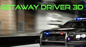 Getaway Driver 3D